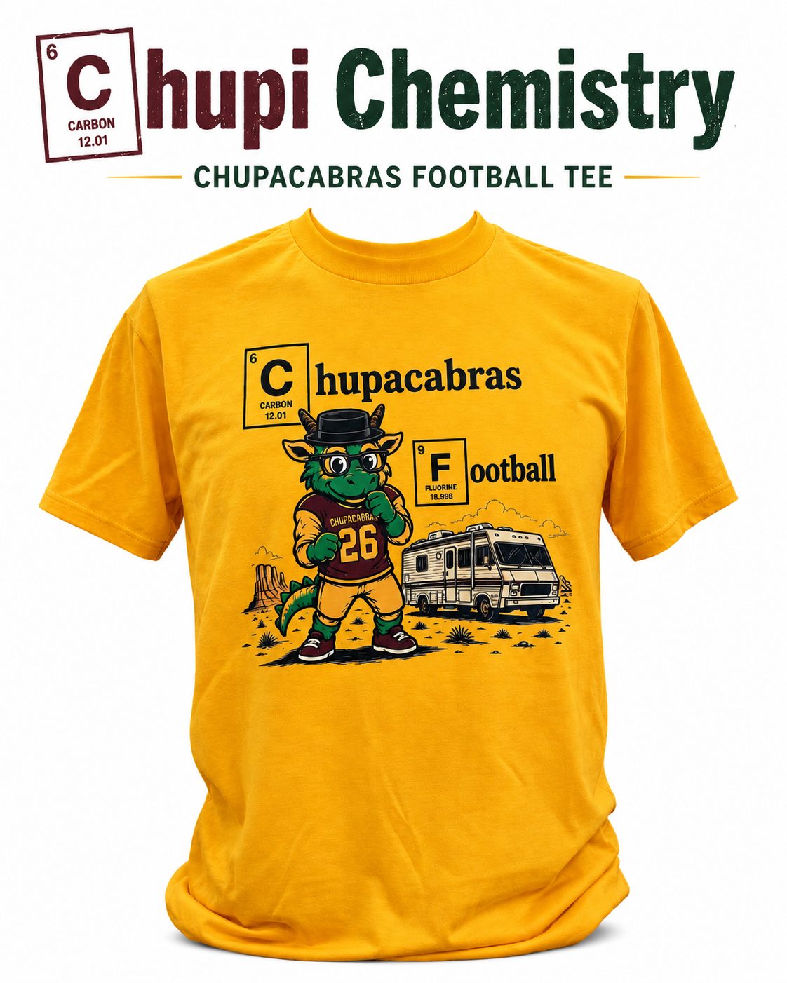 Chupi Chemistry Chupacabras Football Tee